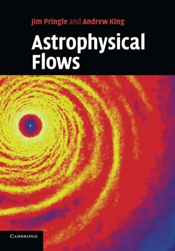 Astrophysical Flows [Paperback]