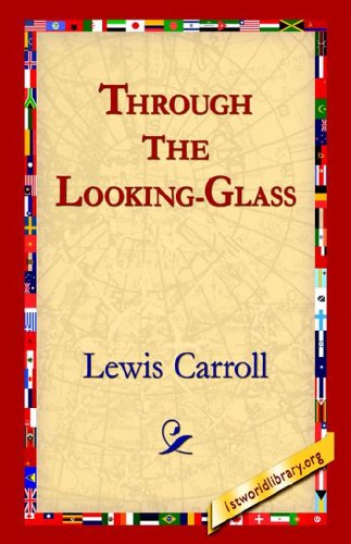 Through the Looking-Glass [Hardcover]