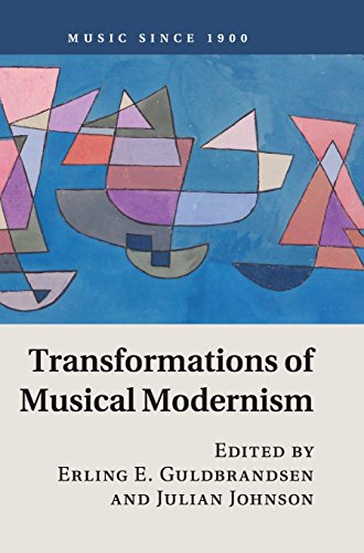 Transformations of Musical Modernism [Hardcover]