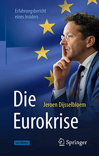 Die Eurokrise Erfahrungsbericht eines Insiders [Hardcover]