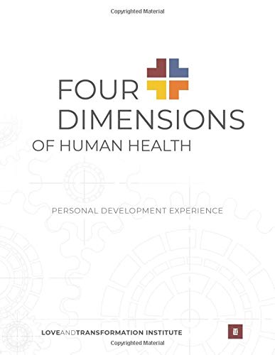 Four Dimensions of Human Health  Personal Development Experience [Paperback]