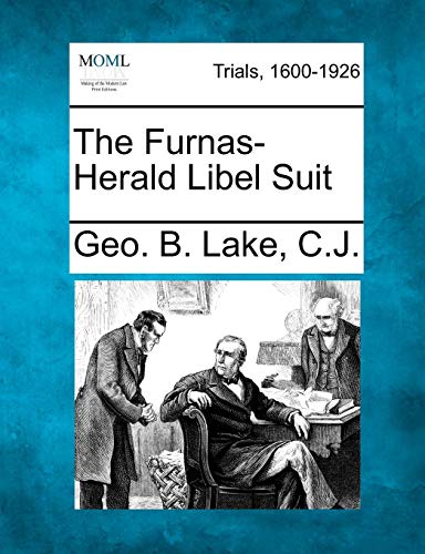Furnas-Herald Libel Suit [Paperback]