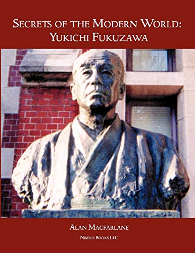 Secrets Of The Modern World Yukichi Fukuzawa [Paperback]
