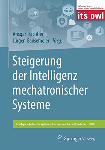 Steigerung der Intelligenz mechatronischer Systeme [Paperback]
