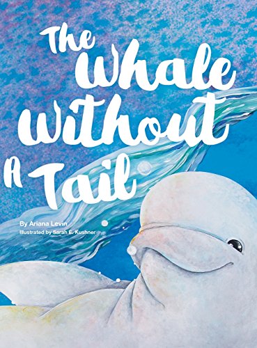 Whale Without a Tail [Hardcover]