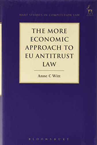 The More Economic Approach to EU Antitrust Law [Hardcover]