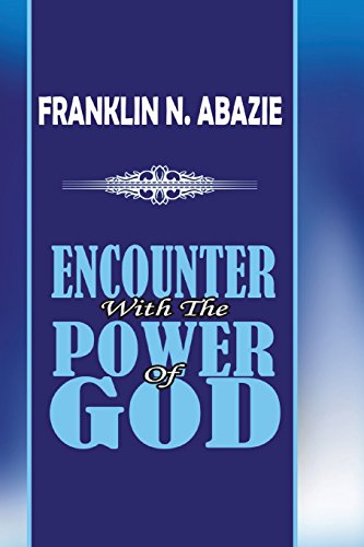 Encounter with the Power of God  Power of God [Paperback]