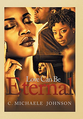 Love Can Be Eternal [Hardcover]