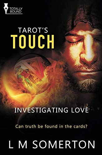Tarot's Touch (investigating Love) (volume 3) [Paperback]