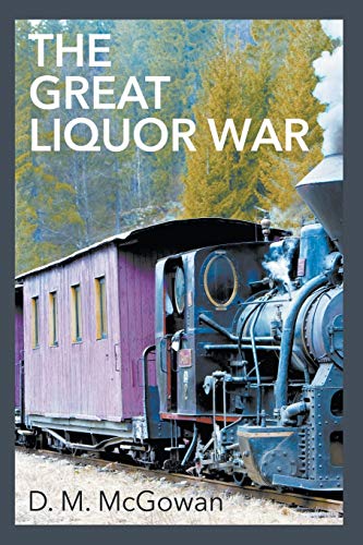 The Great Liquor War [Paperback]