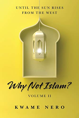 Why Not Islam  Volume Ii [Paperback]