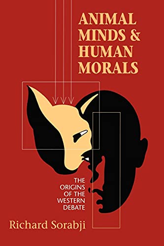 Animal Minds And Human Morals The Origins Of The Western Debate (cornell Studie [Paperback]