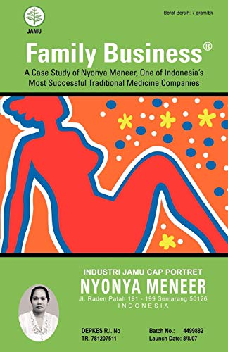 Family Business A Case Study Of Nyonya Meneer, One Of Indonesia's Most Successf [Paperback]