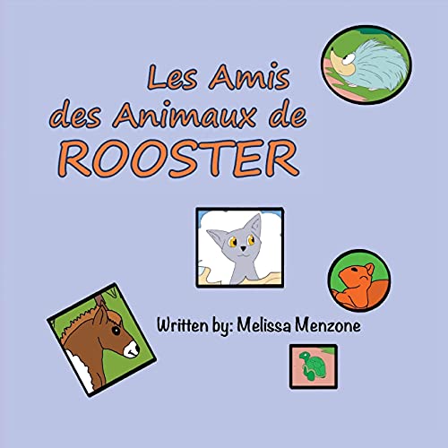 Les Amis Des Animaux De Rooster