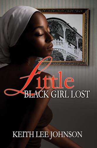 Little Black Girl Lost 20 Year Anniversary Edition [Paperback]
