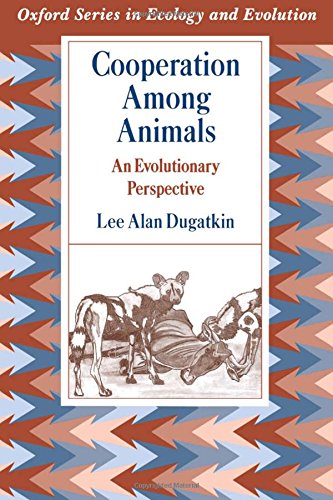 Cooperation among Animals An Evolutionary Perspective [Paperback]