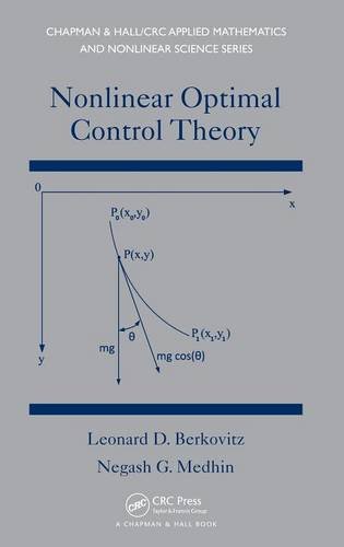 Nonlinear Optimal Control Theory [Hardcover]