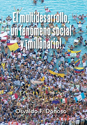 El Multidesarrollo, Un Fenmeno Social Y millonario (spanish Edition) [Hardcover]