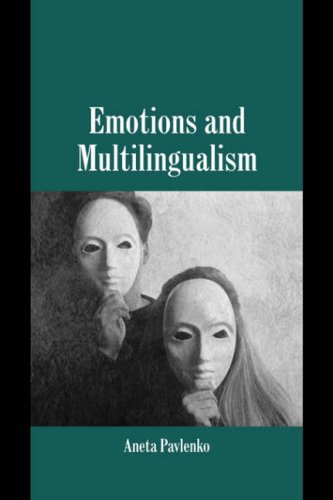 Emotions and Multilingualism [Paperback]