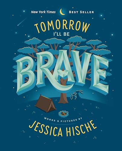 Tomorrow I'll Be Brave [Hardcover]