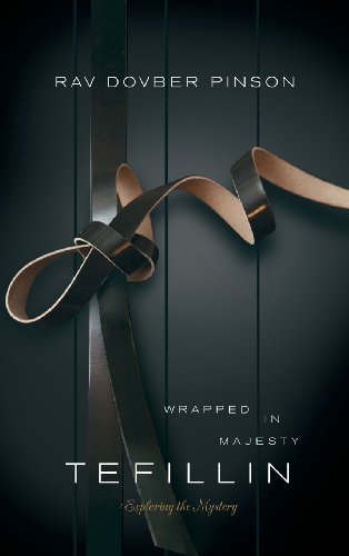 Tefillin Wrapped In Majesty [Hardcover]