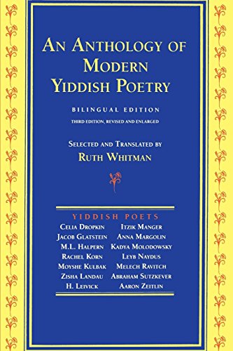 An Anthology Of Modern Yiddish Poetry Bilingual Edition [Paperback]