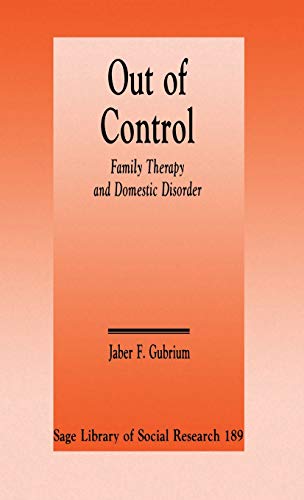 Out of Control Family Therapy and Domestic Disorder [Hardcover]