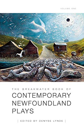 The Breakwater Book Of Contemporary Newfoundland Plays, Vol 1 [Paperback]