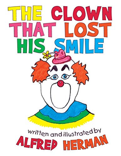 The Clown That Lost His Smile [Paperback]