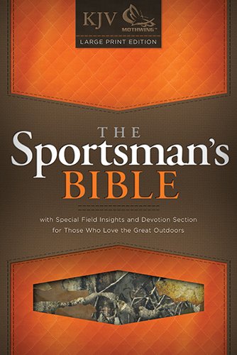 The Sportsman's Bible Kjv Large Print Edition [Bonded Leather]
