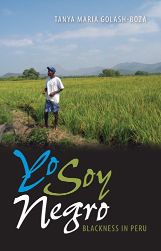 Yo Soy Negro Blackness In Peru (new World Diasporas) [Paperback]