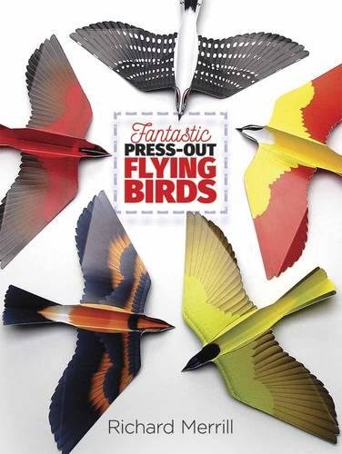 Fantastic Press-Out Flying Birds [Paperback]