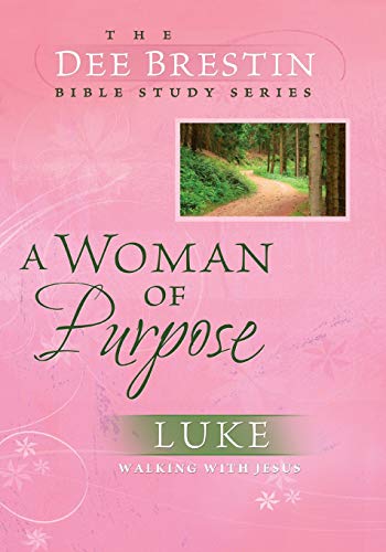 A Woman Of Purpose (dee Brestin's Series) [Paperback]