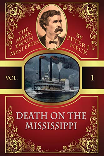 Death on the Mississippi  The Mark Twain Mysteries 1 [Paperback]