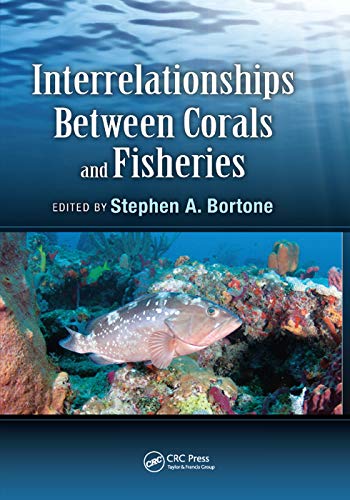 Interrelationships Between Corals and Fisheries [Paperback]