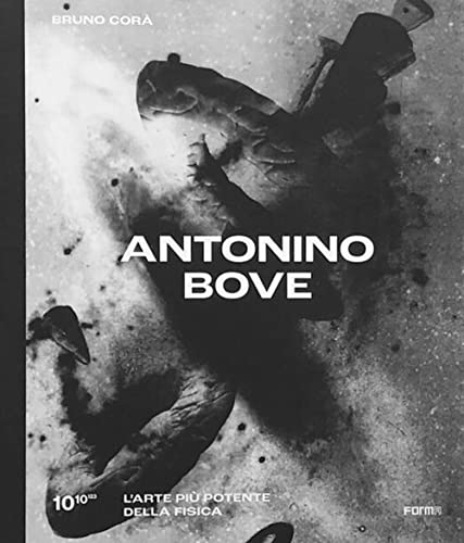 Antonino Bove 1010123 Larte pi potente della fisica / Art stronger than physi [Paperback]