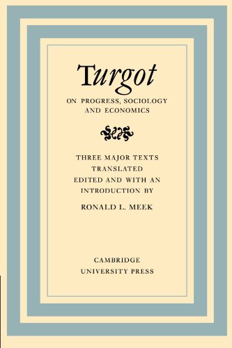 Turgot on Progress, Sociology and Economics A Philosophical Review of the Succe [Paperback]