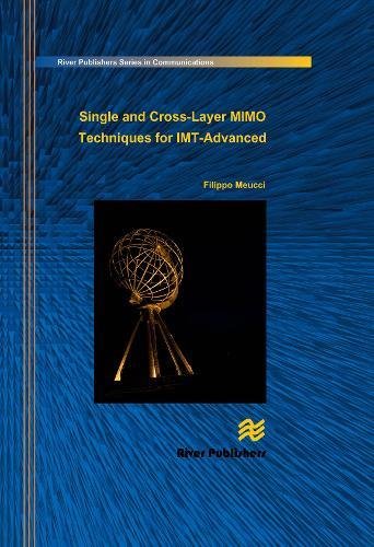 Single and Cross-Layer MIMO Techniques for IMT-Advanced [Hardcover]