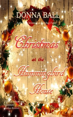Christmas At The Hummingbird House (volume 2) [Paperback]