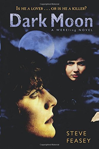 Dark Moon A Wereling Novel [Paperback]