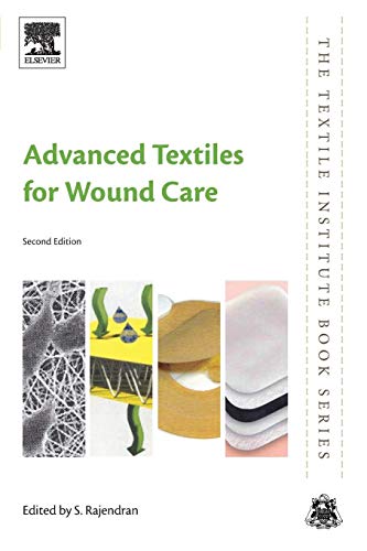 Advanced Textiles for Wound Care [Paperback]