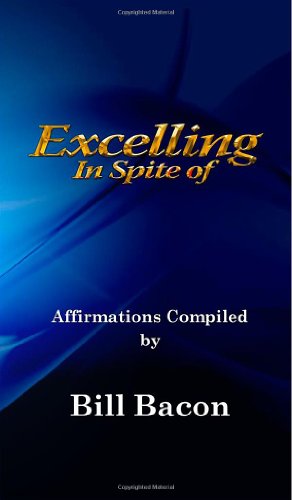 Excelling In Spite Of [Hardcover]
