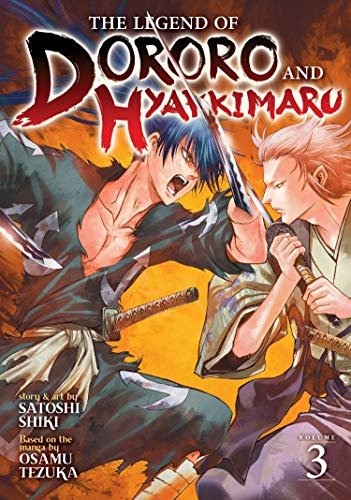 The Legend of Dororo and Hyakkimaru Vol. 3 [Paperback]