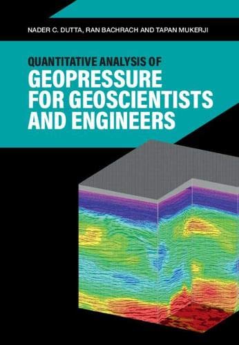 Quantitative Analysis of Geopressure for Geoscientists and Engineers [Hardcover]