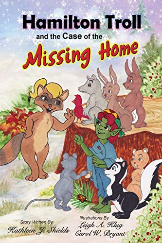 Hamilton Troll And The Case Of The Missing Home [Paperback]