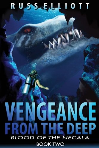 Vengeance From The Deep - Book Two Blood Of The Necala (volume 2) [Paperback]