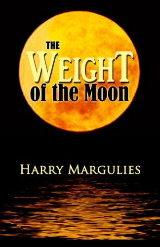 Weight Of The Moon [Paperback]