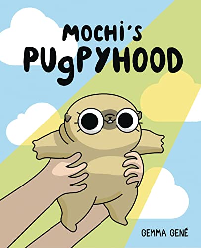 Mochi&39s Pugpyhood [Paperback]