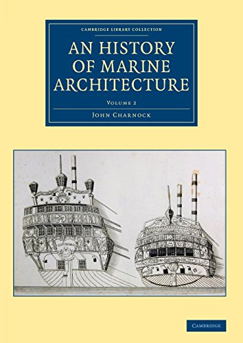 An History of Marine Architecture Including an Enlarged and Progressive View of [Paperback]