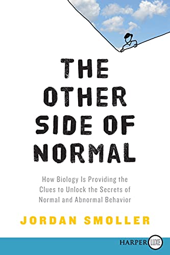 The Other Side of Normal How Biology Is Providing the Clues to Unlock the Secre [Paperback]